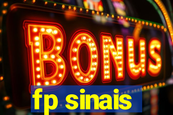 fp sinais